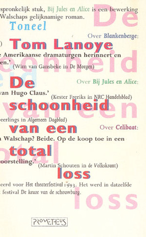 De schoonheid van een total loss / Blankenberge / Bij Jules en Alice / Celibaat (Paperback)