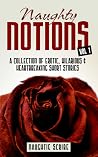 Naughty Notions Volume 1