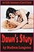 Dawn's Story (Story III of The Erotic Adventures of David Farrell)