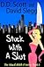 Stuck with a Slut (Stuck wi...