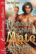 Romancing a Pregnant Mate