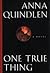 One True Thing by Anna Quindlen