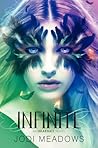 Infinite by Jodi Meadows Infinite by Jodi Meadows