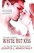 White Hot Kiss (The Dark Elements, #1) by Jennifer L. Armentrout