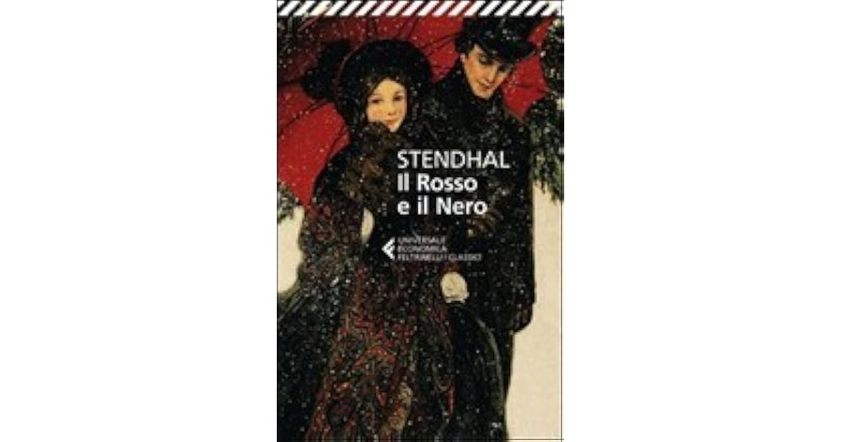 Il rosso e il nero by Stendhal Il rosso e il nero by Stendhal