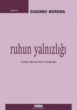Ruhun Yalnızlığı (Paperback)