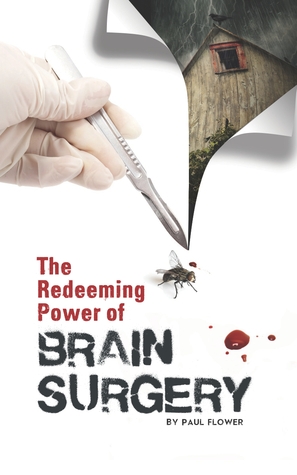 The Redeeming Power of Brain Surgery