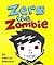 Zero the Zombie
