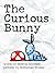 The Curious Bunny