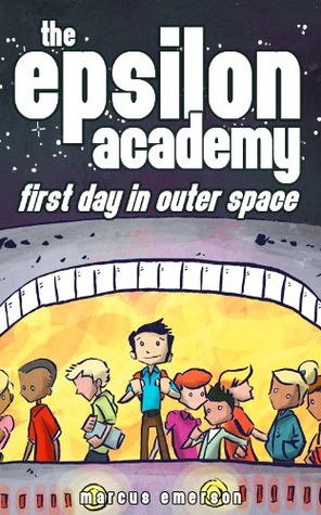 The Epsilon Academy: First Day in Outer Space