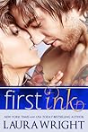First Ink by Laura Wright