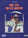 Der Tod und das Mädchen (Band #1)