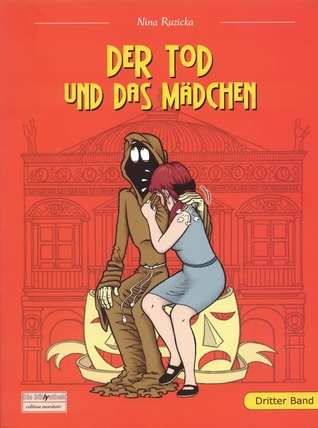 Der Tod und das Mädchen (Band #3)