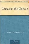 China and the Chinese China and the Chinese