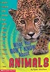 What You Don't Know about Animals