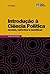 Introdução à Ciência Política by António José Fernandes