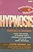 Hypnosis: Theory, Practice, and Application