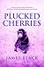 PLUCKED CHERRIES