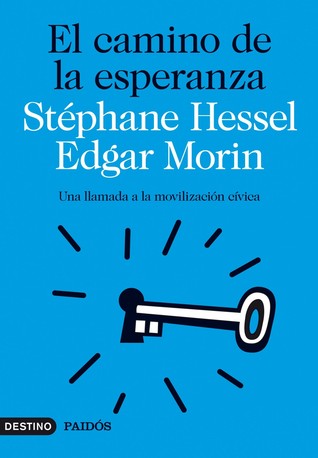 El camino de la esperanza. Una llamada a la movilización cívica