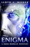 Enigma by Lloyd A. Meeker