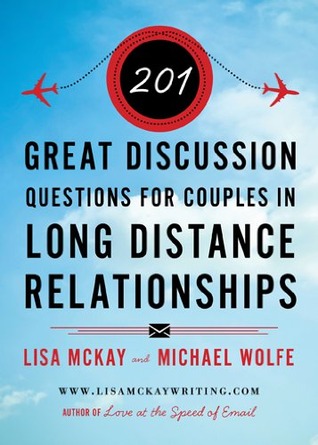 201 Great Discussion Questions for Couples in Long Distance Relationships