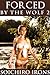 Forced by the Wolf 2 (Reluctant Werewolf Erotica)