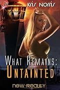 What Remains: Untainted