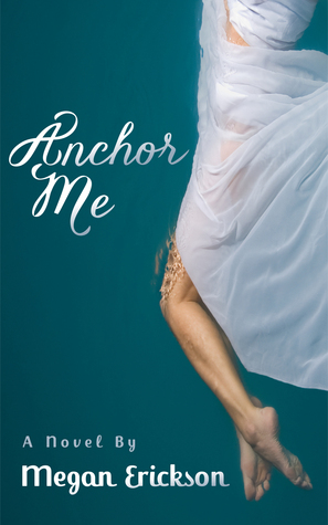 Anchor Me (ebook)