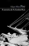 A Narrativa de A. Gordon Pym by Edgar Allan Poe