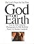 God on Earth: The Lord's Pr...