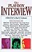 The Playboy Interview by G. Barry Golson