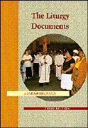 The Liturgy Documents: A Parish Resource
