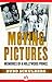 Moving Pictures Memories of a Hollywood Prince by Budd Schulberg