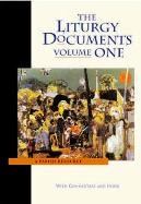 The Liturgy Documents Volume One: A Parish Resource