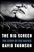 The Big Screen: The Story of the Movies