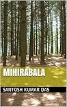 MIHIRABALA MIHIRABALA