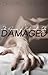 Damaged (The Romance of Nic...