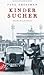 Kindersucher (Willi Kraus, #2)