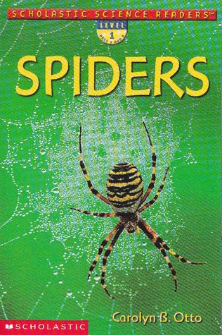 Spiders (Scholastic Science Readers, Level 1)