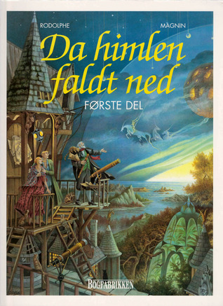 Da himlen faldt ned - første del (Da himlen faldt ned #1)
