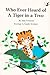 Who Ever Heard of a Tiger in a Tree by John McInnes