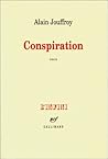 Conspiration by Alain Jouffroy