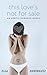 This Love's Not for Sale by Ella Dominguez
