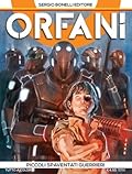 Orfani n. 1: Piccoli spaventati guerrieri