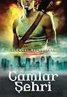 Camlar Şehri by Cassandra Clare