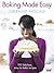 Baking Made Easy: 100 Fabul...
