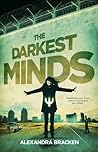 The Darkest Minds by Alexandra Bracken