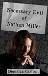 Necessary Evil of Nathan Miller (Nightmares Trilogy, #2) Necessary Evil of Nathan Miller