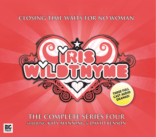 Iris Wildthyme: The Complete Series Four (Audio CD)