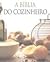 A biblia do cozinheiro